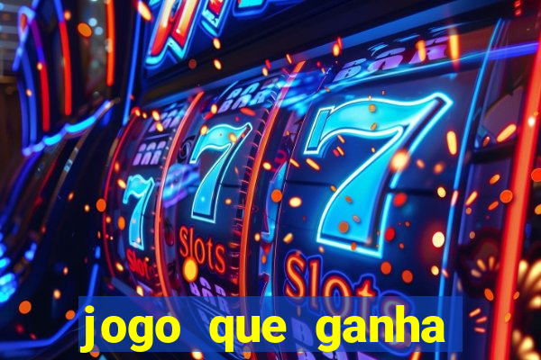 jogo que ganha dinheiro sem fazer deposito